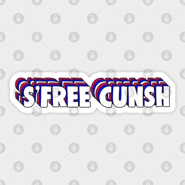 S'free Cunsh Sticker by Barnyardy